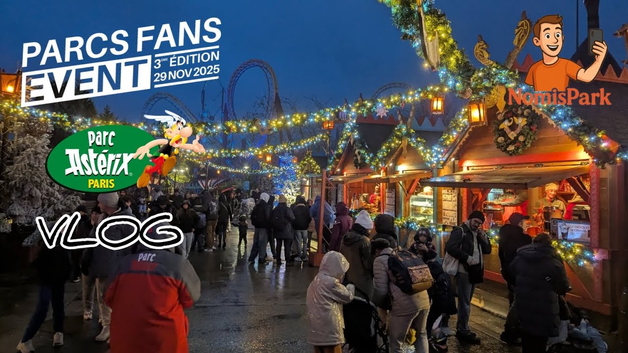 Découverte du Noël Gaulois lors du Parcs Fans Event 2025 au Parc Astérix - VLOG