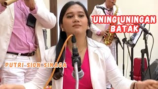 UNING UNINGAN BATAK | GONDANG SION SINAGA