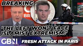 BREAKING: Paris knife attack leaves three women in hospital as left-wing IGNORE Islamic threat