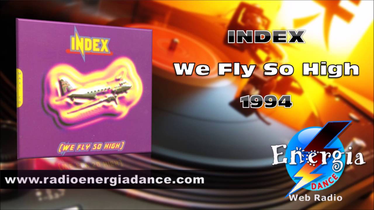 Index - We Fly So High euro house music