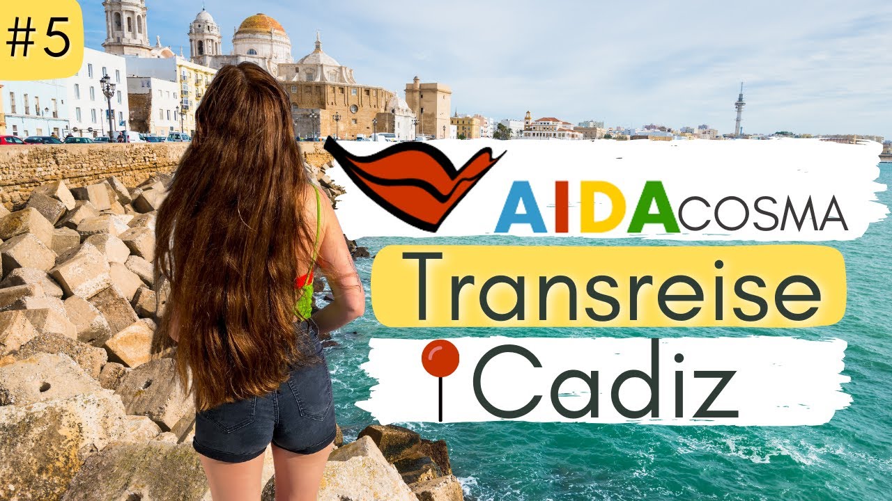 AIDACosma Vlog #5 - Transreise: So schön ist Cádiz | Denise Darleen