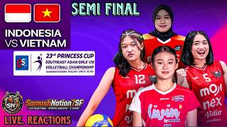 🔴Live. INDONESIA vs VIETNAM - Semi FINAL 23rd PRINCESS CUP U-18 SEA VOLLEYBALL - LIVE. REACTION