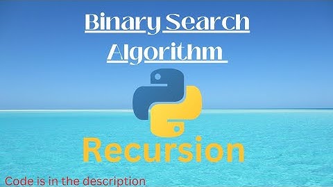 Binary Search Algorithm- Implementation of binary Search in python using Recursive call #programming