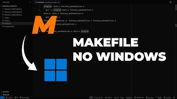 Como usar Makefile no windows - 2024
