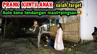 PRANK KUNTILANAK SALAH TARGET?auto kena tendangan maut+pingsan ||Terbaru 2023|| Prank terlucu ??