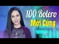 100 Bài bolero Trữ tình Hải ngoại - LK Nhạc vàng Mới cứng cấm nghe về đêm