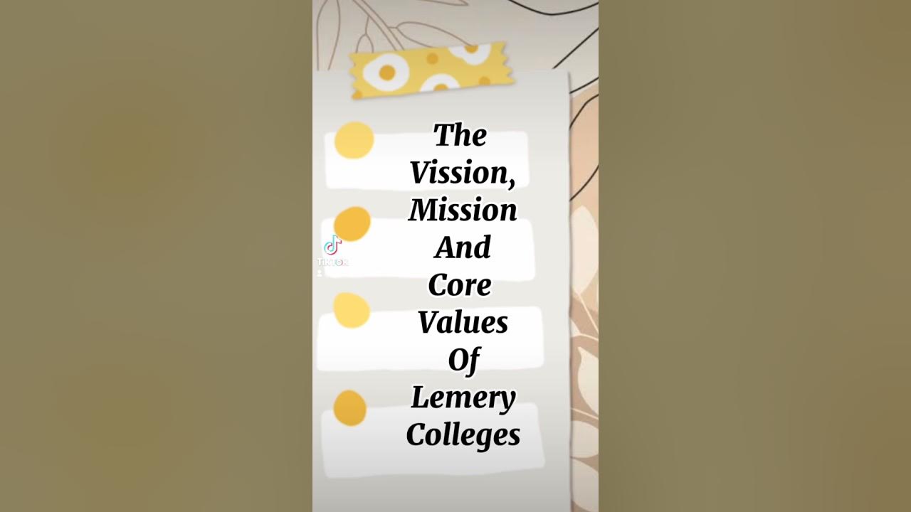 Vision, Mission and Core Values of Lemery College YouTube
