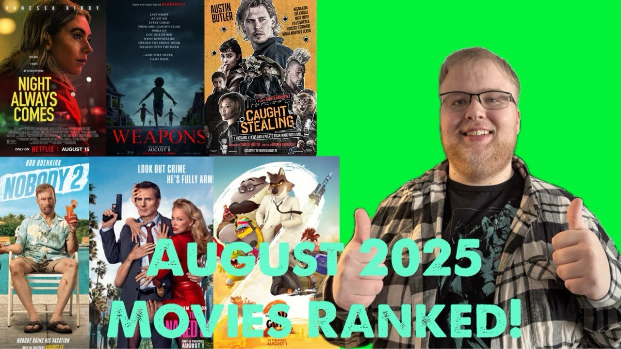 August 2025 Movies Ranked!