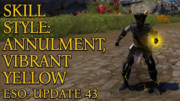 Annulment, Vibrant Yellow | Skill Style | Update 43 | ESO | 2024