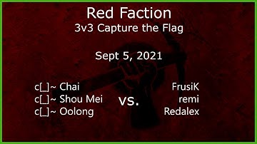 Red Faction 3v3 4-Map CTF - Teabags vs RFT