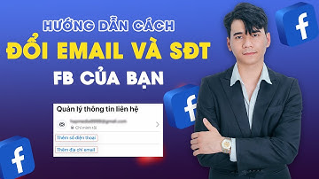[Chuyên Gia Facebook] Đổi Mật Khẩu, Hoặc Email Và Số ĐIện Trên Facebook Cực Nhanh