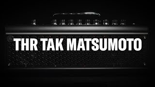 THR30II Wireless TAK MATSUMOTO / Demonstration by 阿部学