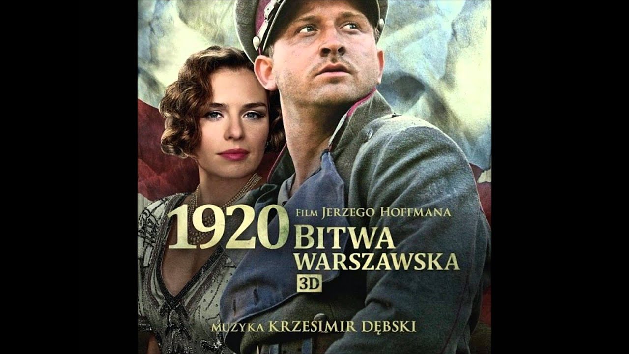 1920 Battle Of Warsaw FULL SOUNDTRACK 1920 BITWA WARSZAWSKA YouTube 1920-battle-of-warsaw-full-soundtrack-1920-bitwa-warszawska-youtube