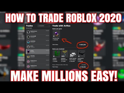 How To Trade On Roblox 2020 Make Millions Youtube - roblox trade tutorial