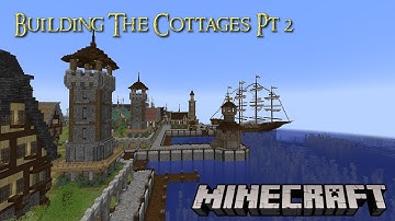 How To Build a New Town Dock : The Cottages Pt 2