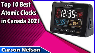 Top 10 Best Atomic Clocks in Canada 2021