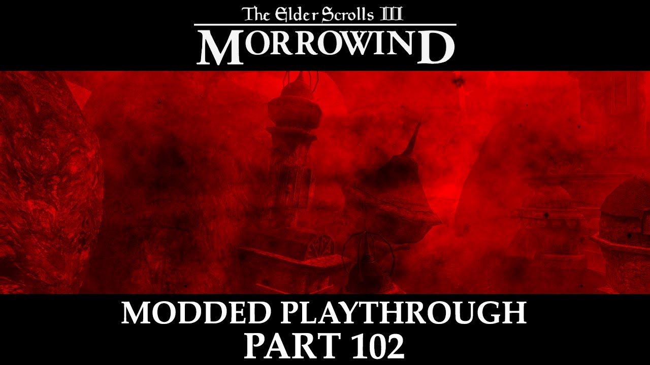 Morrowind Modded - Part 102 | The Steppes of Red Mountain