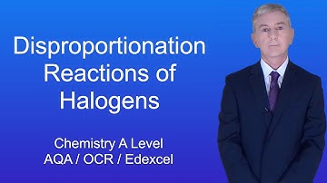 A Level Chemistry Revision "Disproportionation Reactions of Halogens"