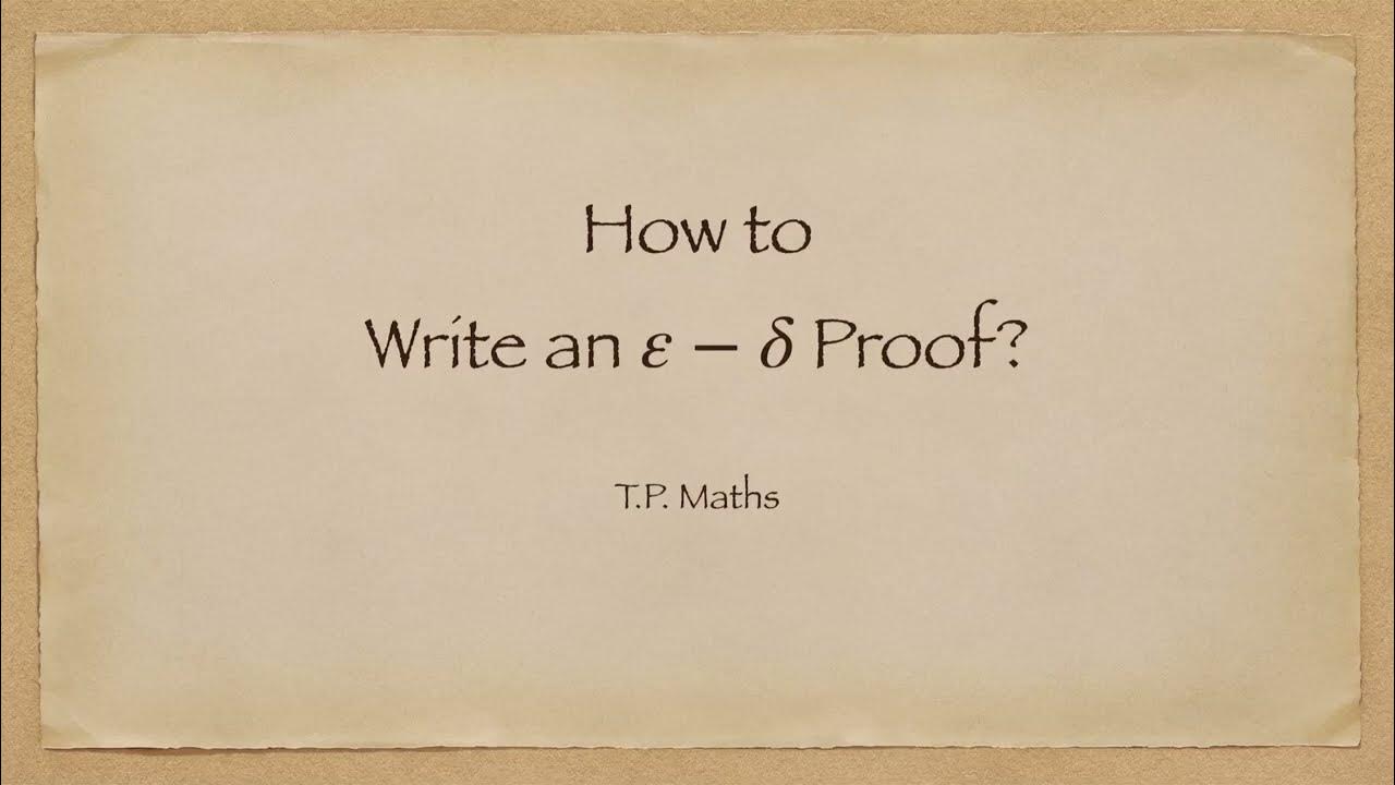 How to write an epsilondelta proof?(如何寫epsilondelta的證明） YouTube
