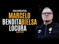 BENDITA LOCURA: Marcelo "El Loco" Bielsa - DOCUMENTAL