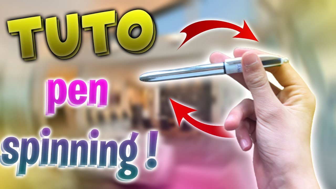 COMMENT faire tourner son STYLO autour de son DOIGT ? (pen spinning