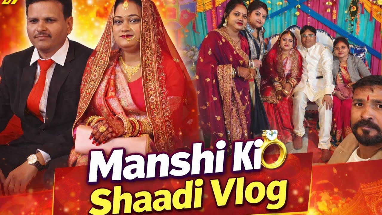 Manshi Ki Shaadi 💍 | Full Wedding Vlog | Dance, Emotions & Family Fun ❤️