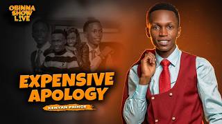 THE EXPENSIVE APOLOGY - Kenyan Prince