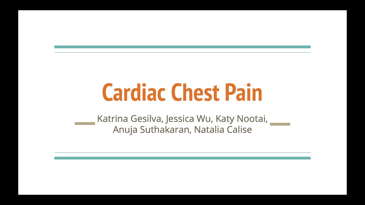 Cardiac Chest Pain - Acute Coronary Syndrome
