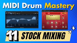 How To Mix Logic Drum Designer (EQ &amp; Compression) | | MIDI Drum Mastery: Part 11