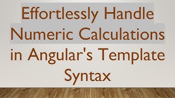 Effortlessly Handle Numeric Calculations in Angular