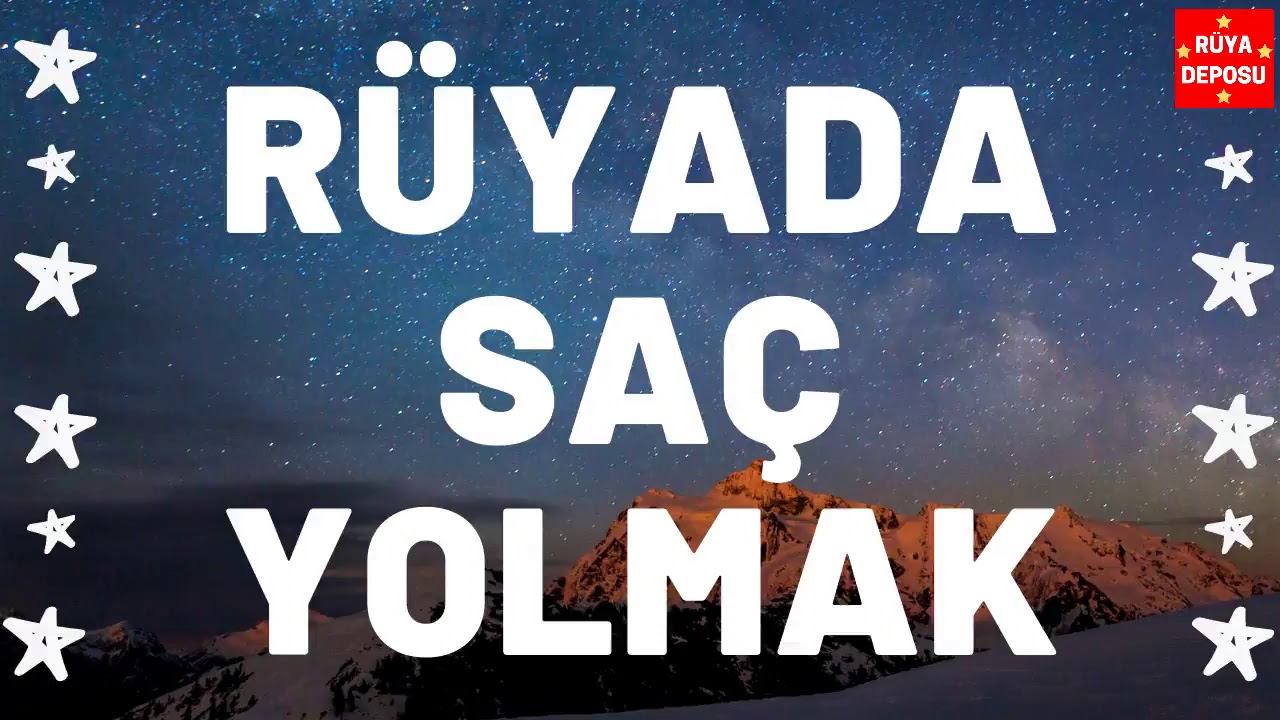 Ruyada Sac Yolmak Ruya Tabiri Ruya Deposu Youtube