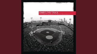 Proudest Monkey (Live at Fenway Park, Boston, MA - July 7, 2006)
