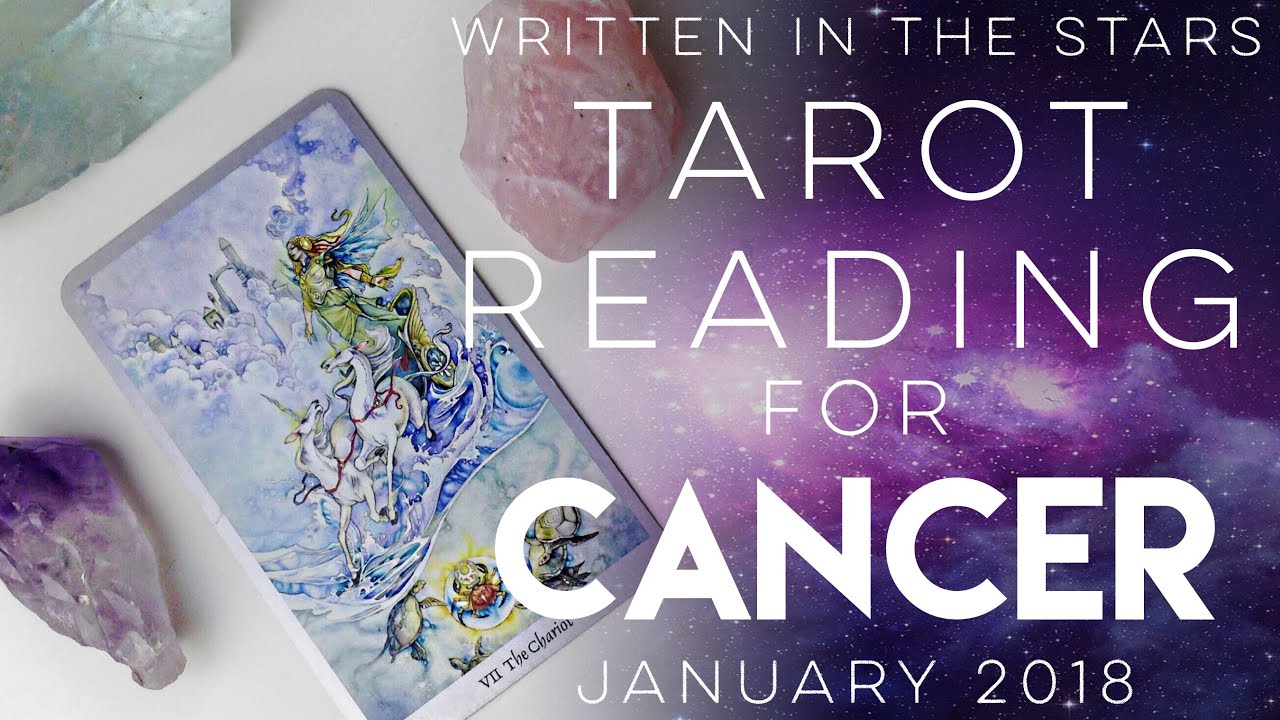 Cancer Tarot Reading - January 2018 + Year Ahead Reading ...