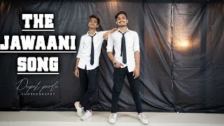 The Jawaani Song Deepak Panda Sharad Srivastava