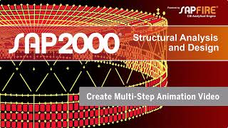 TECH TIPS: Create Multi-Step Animation Video- SAP2000 Details