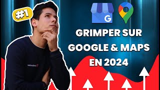 Google My Business | Améliorer en 5 étapes vos positions en 2024