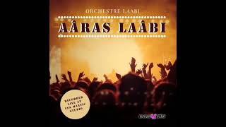 Orchestre Laabi - Laroussa jat lallat lbnat / العروسة جات لالة البنات