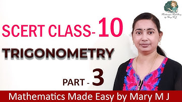 SCERT Class 10 | Mathematics | Trigonometry | Mary M J - Part 3