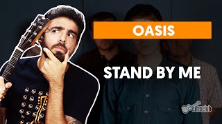 Video thumbnail of "STAND BY ME - Oasis (aula simplificada) | Como tocar no violão"