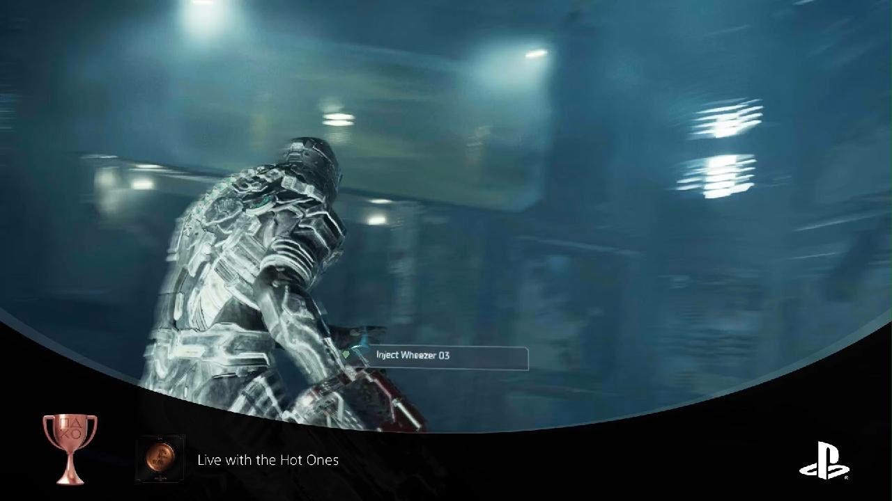 Live with the Hot Ones (BRONZE) Trophy Dead Space