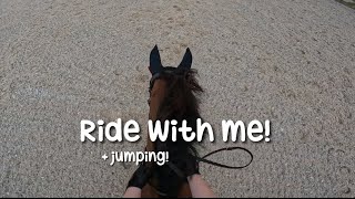 Ride with me! + jumping a course!