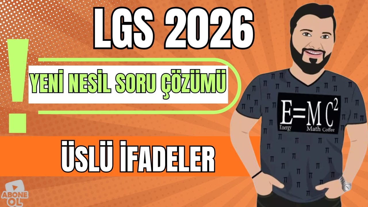 Üslü İfadeler Yeni Nesil Soru Çözümü |LGS 2026 |8.Sınıf Matematik|