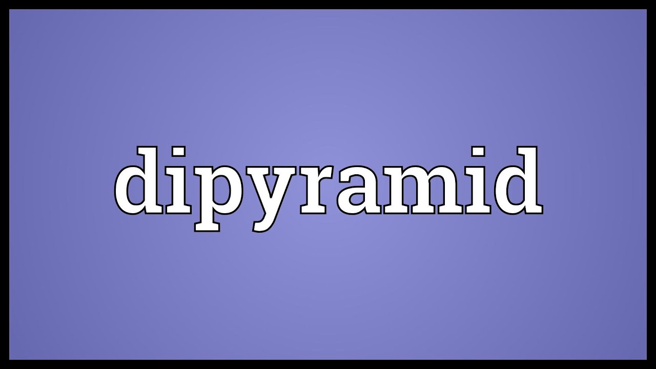 Dipyramid Meaning