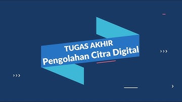 Program Pendeteksi Wajah || Tugas Akhir Pengolahan Citra Digital