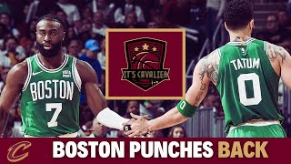 Boston Punches Back (It's Cavalier Podcast), Cleveland Cavaliers, Boston Celtics, NBA Playoffs