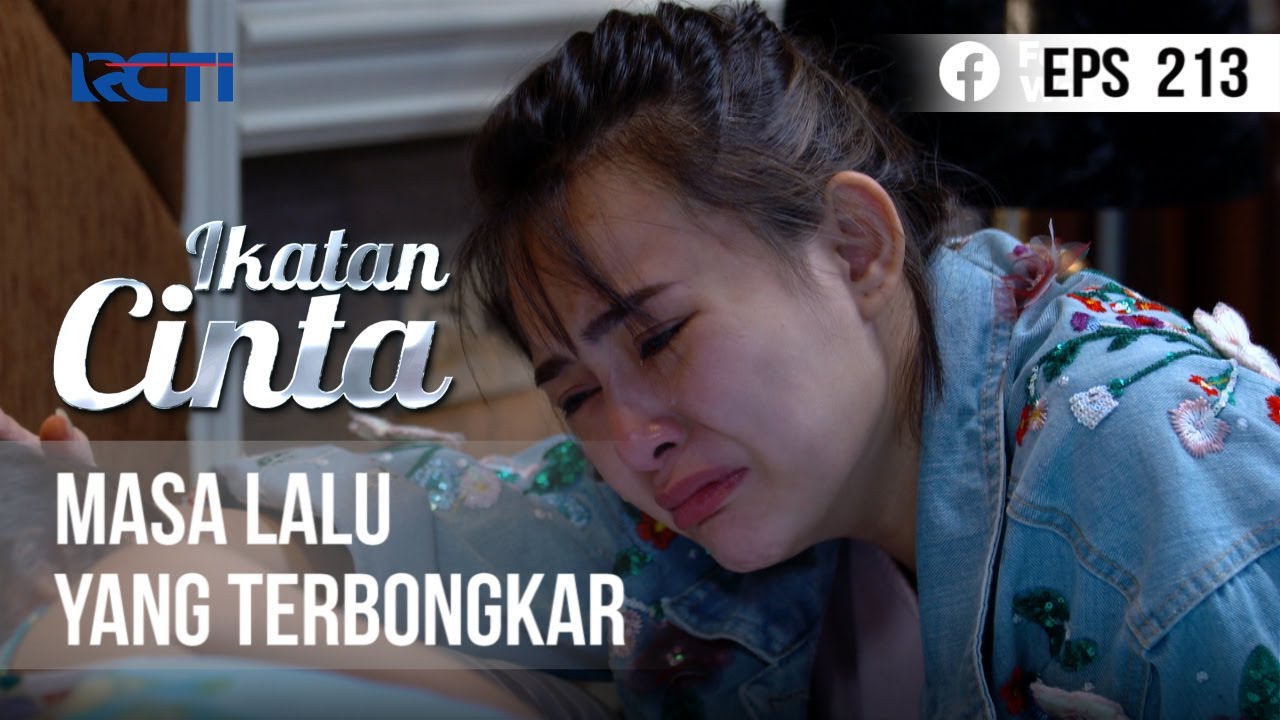 IKATAN CINTA - Masa Lalu Yang Terbongkar
