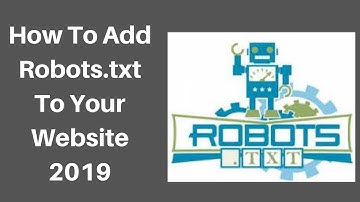 How To Add Robots txt To Your Website 2019 | Digital Marketing Tutorial