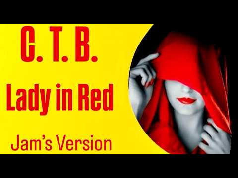 CTB - Lady in Red [Jam's 2k26 Rmx] - YouTube