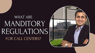 7 Important Call Center regulations | Call Center Compliances