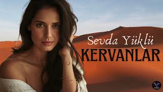 Sevda Yüklü Kervanlar Enstrümantal